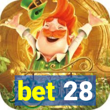 bet 28